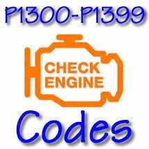 P1300 - P1399 OBD II Diagnostic Codes
